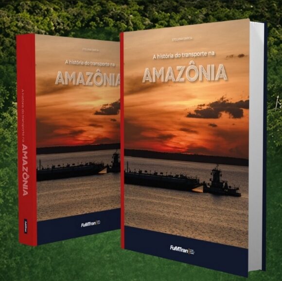Livro que resgata formação do transporte da Amazônia será lançado nacionalmente em agosto, em São Paulo